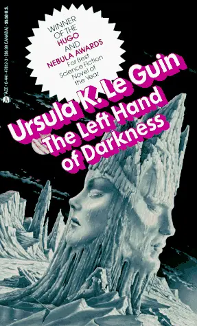 The Left Hand of Darkness by Ursula K. Le Guin